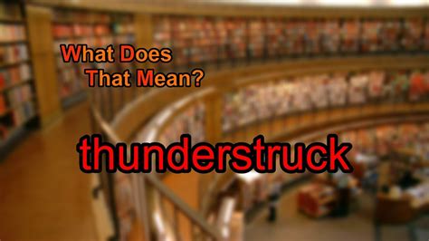 what does thunderstruck mean.